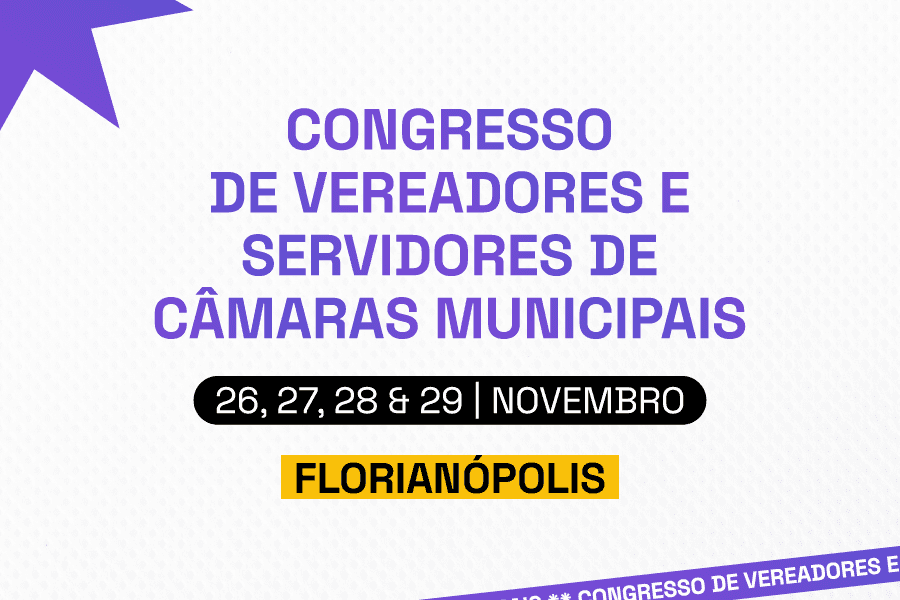 Cngresso de Vereadores e Servidores de Câmaras Municipais - Florianópolis