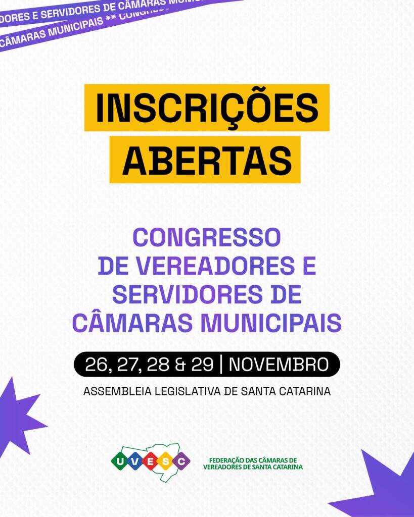 Inscrições abertas para o maior Congresso de Vereadores e Servidores de Câmaras Municipais de Santa Catarina